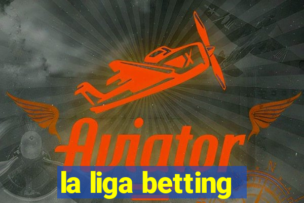 la liga betting