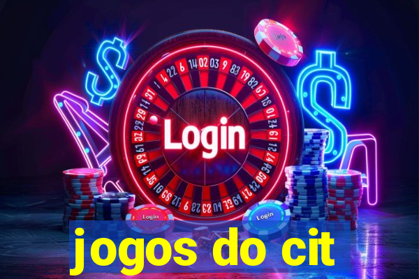 jogos do cit