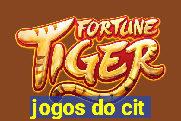 jogos do cit