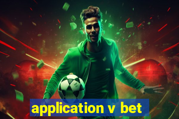 application v bet