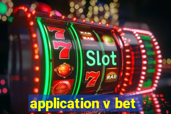 application v bet