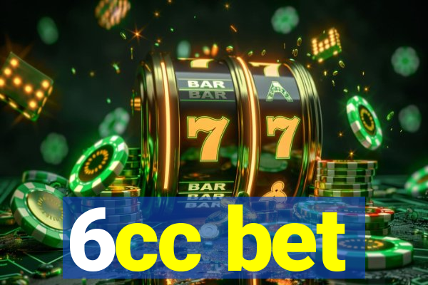 6cc bet