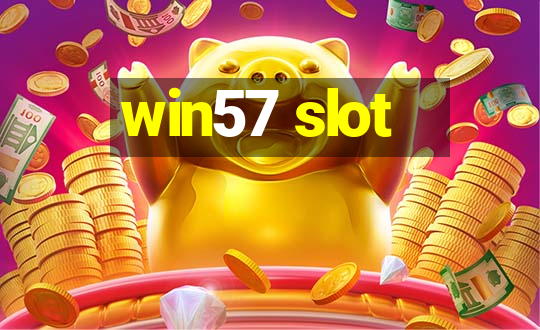 win57 slot