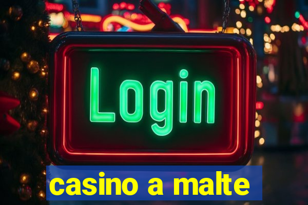 casino a malte