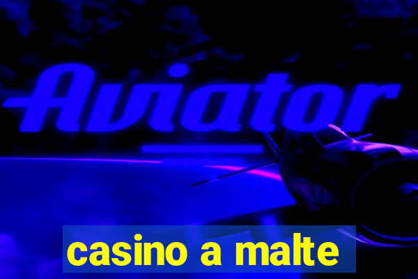 casino a malte