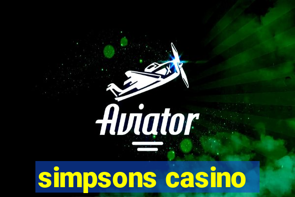 simpsons casino