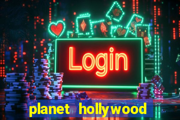 planet hollywood resort & casino las vegas