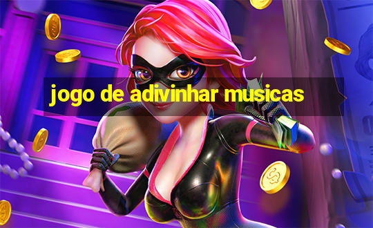 jogo de adivinhar musicas