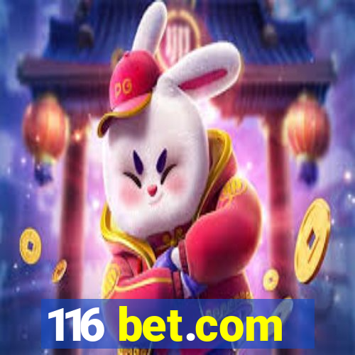 116 bet.com