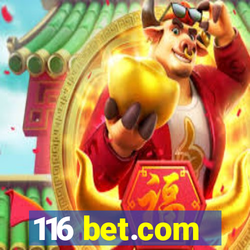 116 bet.com