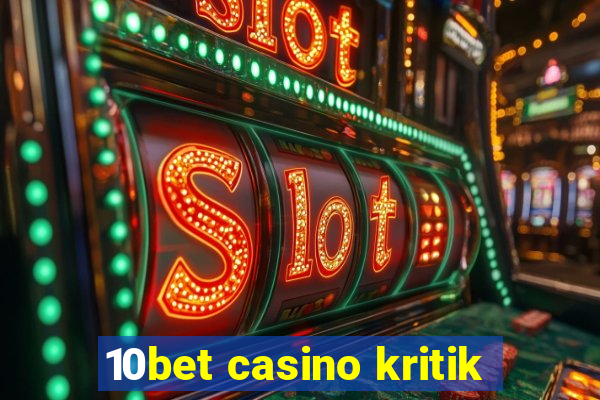 10bet casino kritik