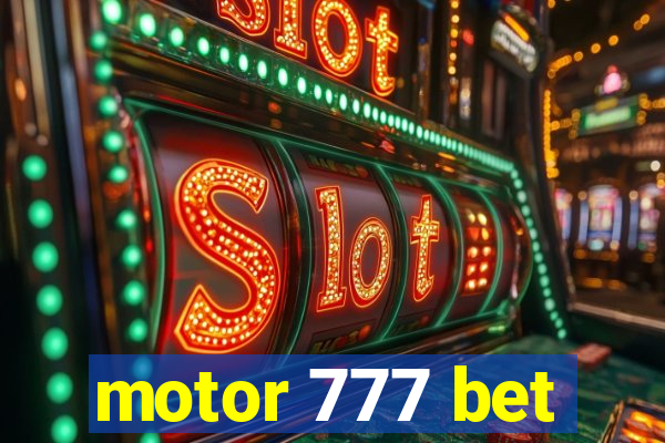 motor 777 bet