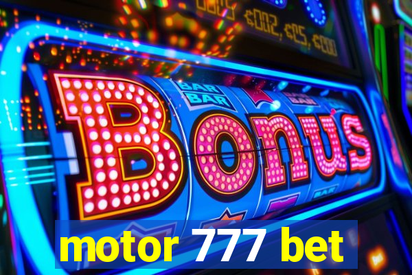 motor 777 bet