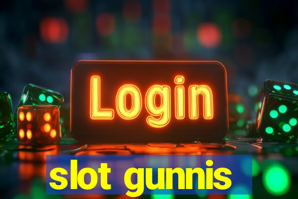 slot gunnis