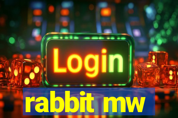 rabbit mw