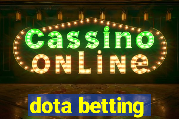 dota betting