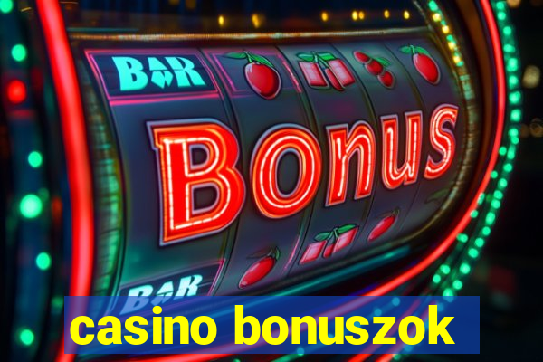 casino bonuszok