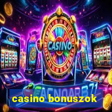 casino bonuszok