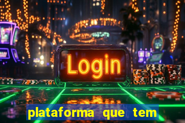 plataforma que tem o jogo fortune tiger