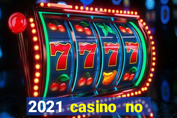 2021 casino no deposit bonus