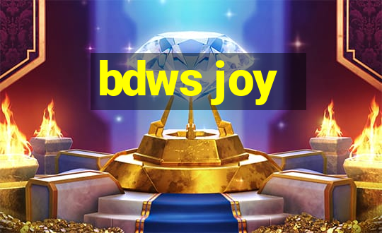 bdws joy