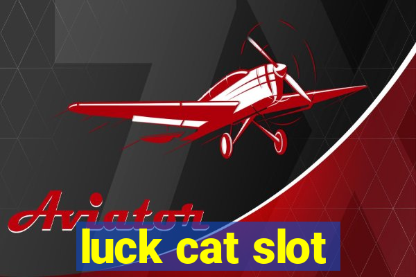 luck cat slot