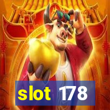 slot 178