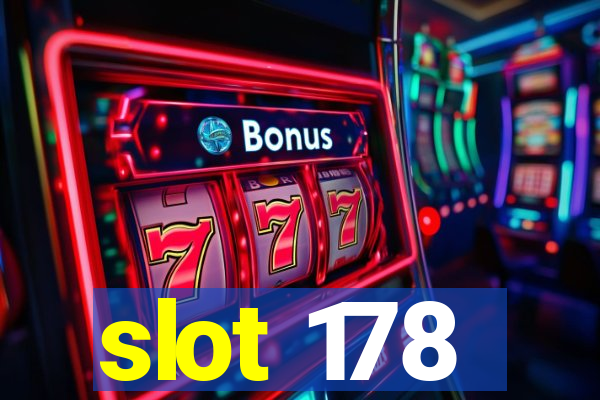 slot 178