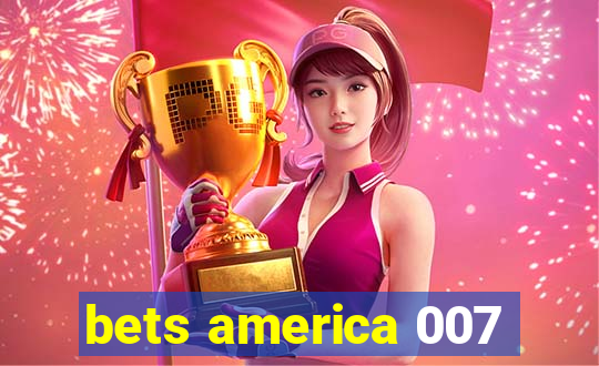 bets america 007