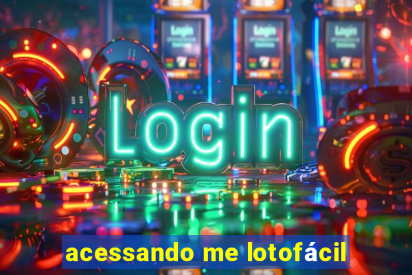 acessando me lotofácil