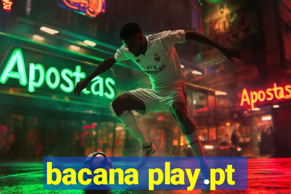 bacana play.pt