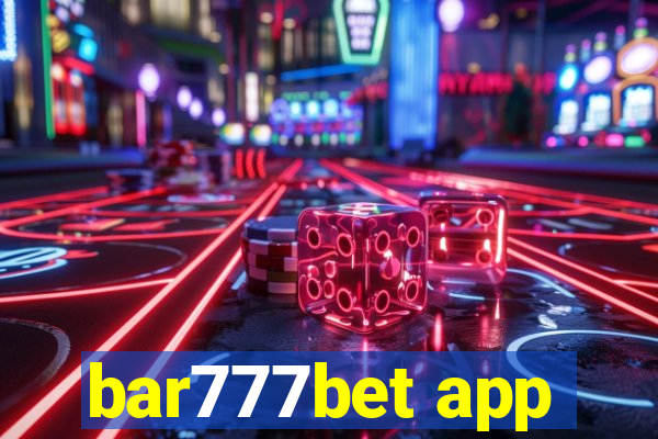 bar777bet app