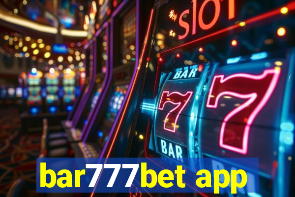 bar777bet app