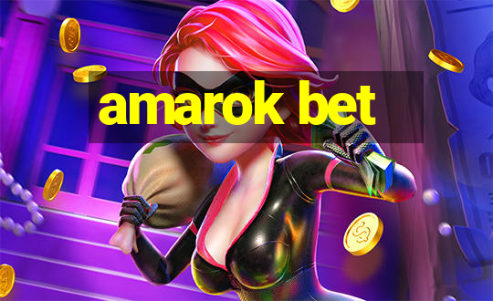 amarok bet