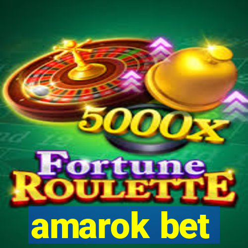 amarok bet