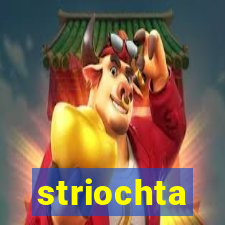 striochta