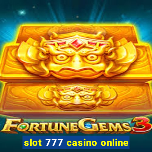 slot 777 casino online