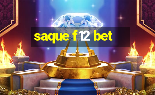 saque f12 bet