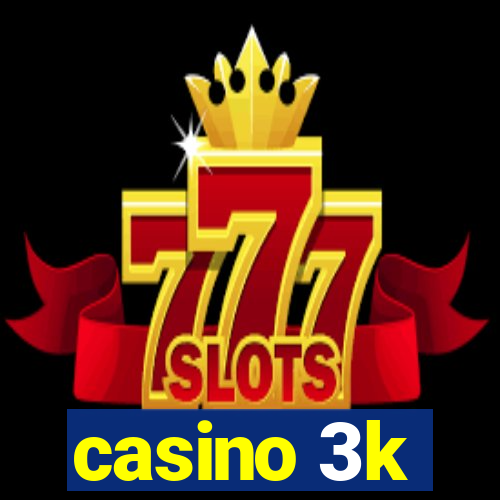 casino 3k