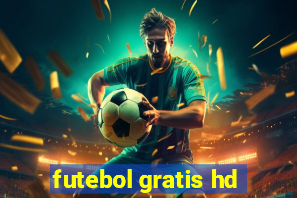 futebol gratis hd