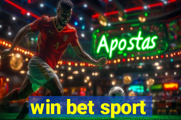 win bet sport