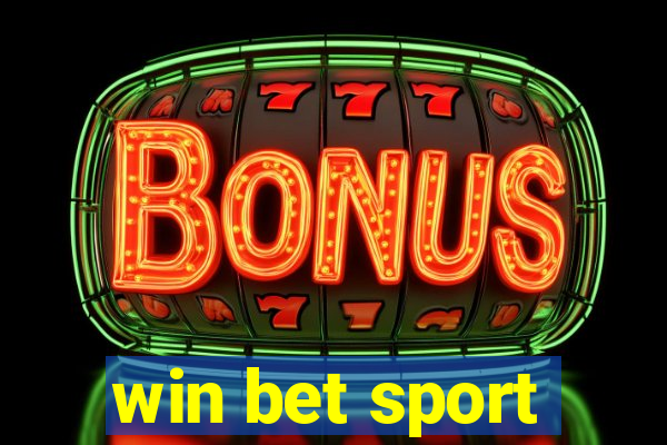 win bet sport