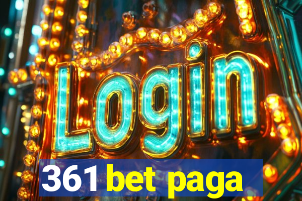 361 bet paga