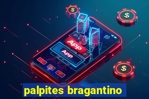 palpites bragantino