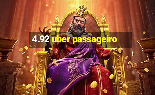 4.92 uber passageiro