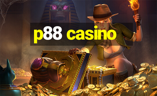 p88 casino