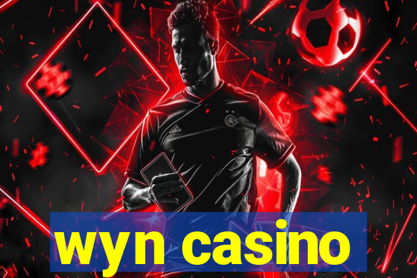 wyn casino