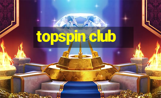 topspin club