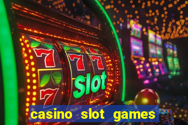 casino slot games for fun