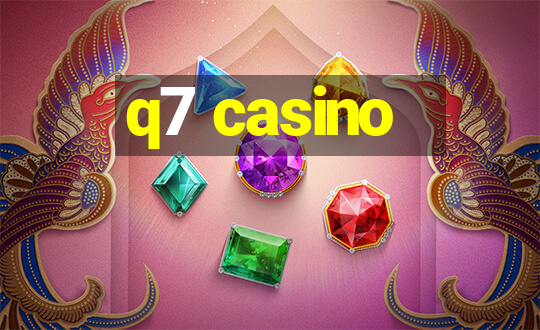 q7 casino